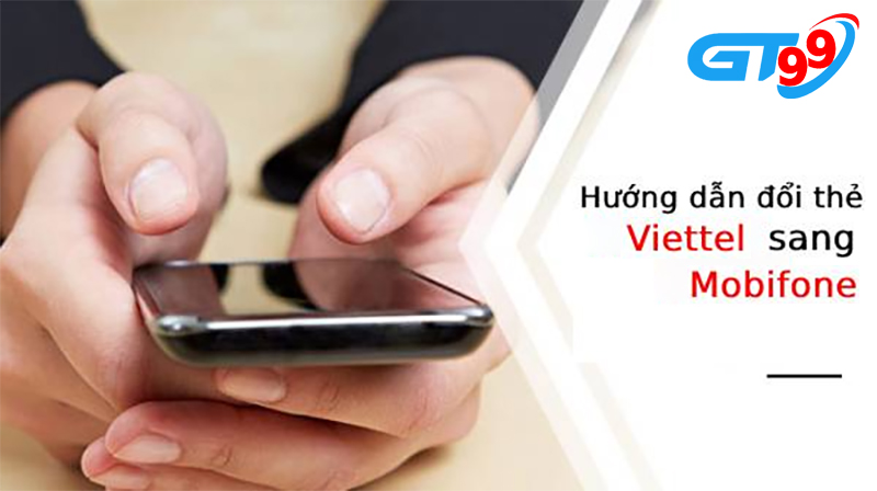 đổi thẻ cào Viettel sang thẻ Mobifone