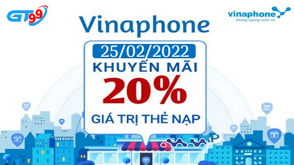 Khuyến mãi 20%: VinaPhone ngày 25/2/2022